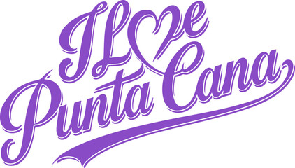 I Love Punta Cana.