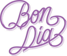 Obraz premium Bon Dia - Good Morning in Portuguese.