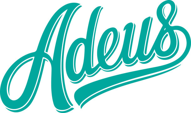 Adeus - Goodbye in Portuguese.