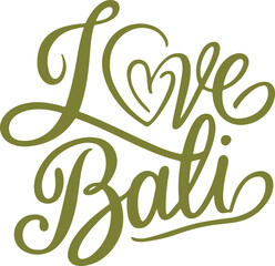 Fototapeta premium Love Bali Hand Lettering.