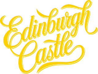 Fototapeta premium Edinburgh Castle Typography.