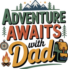Adventure  dad t shirt design for father's day