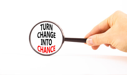 Turn change into chance symbol. Concept words phrase Turn change into chance in beautiful black...