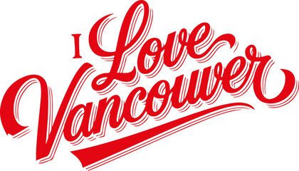 I Love Vancouver.