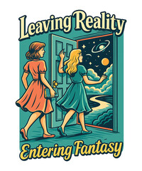 Obraz premium Leaving Reality Entering Fantasy T shirt