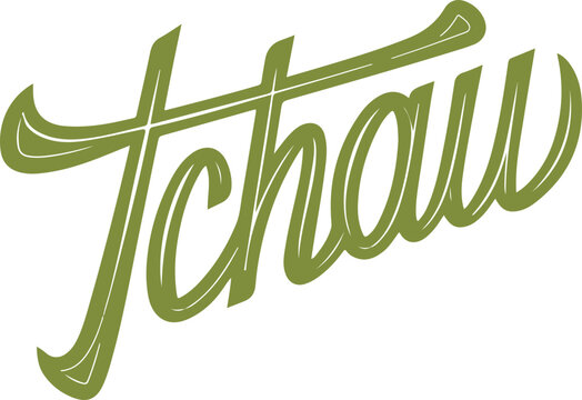 Tchau - Handwritten Script.