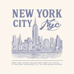New york City NYC print design. vintage hand drawn grunge effects. city print design. usa city print design. united states landskep . city print graphics t-shirt design.