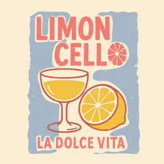 Limon Cello la dolce vita. orange juice and limon vector graphics. girls graphics in vector. summer print design. food fashion graaphics.