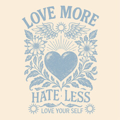 Love more hate less slogan with heart sign sunflower sun wins and text mixed together make girls t-shirt design. girlish graphic design. tropical vintage sweatshirt design.