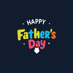 Happy fathers day colorful vector illustration design