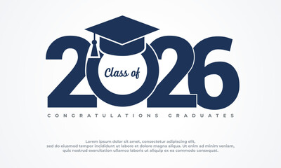 Celebrating Class of 2026, Congratulations Graduating Class 2026, Class 2026 Graduation Design, Honoring the Class 2026, Vector illustration. 2026 text with graduation hat Calligraphy greeting card
