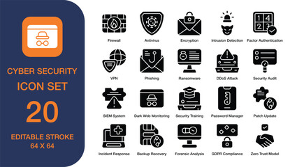 Cyber Security set of web icons in solid style. Containing firewall, antivirus, phishing, ransomware, VPN, DDoS Attack, Encryption, and more. high quality