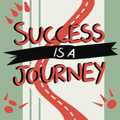 Success is a Journey" in bold slanted typography, featuring a dynamic road/path design symbolizing growth and ambition.