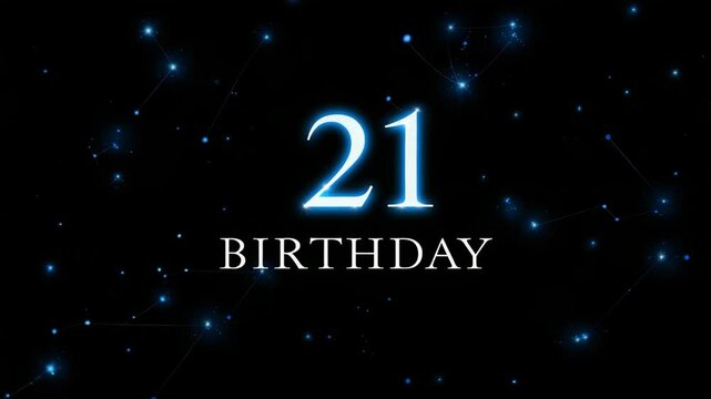 Glowing Blue Text on Dark Starry Background for 21 Birthday Celebration Special Milestone Highlighting Joy and Excitement in Lifes Journey. - Powered by Adobe
