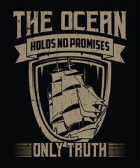 The ocean holds no promises—only truth graphic design