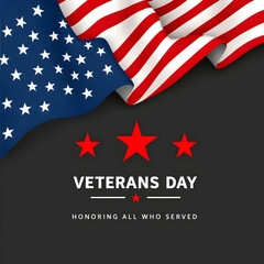 Veterans Day Honoring Service: American flag and red stars on dark background.