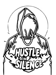 Hustle in Silence Motivational Typography Vector T-Shirt Design
