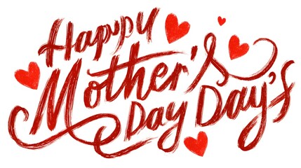 A vibrant red Happy Mother's Day calligraphy design with hand-drawn hearts perfect for cards,...