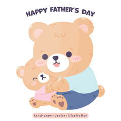 Happy Father Day with Daddy Bear and cute Bear kawaii Bear in cartoon vector illustration