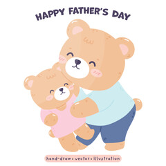 Happy Father Day with Daddy Bear and cute Bear kawaii Bear in cartoon vector illustration