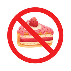 Forbidden sign with cake slice icon, no cake allowed sign, cake prohibition symbol, do not eat cake sign