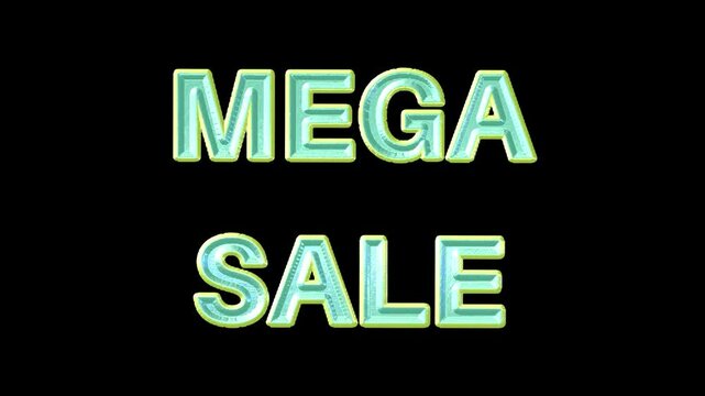 Bright and eye-catching animated text promoting a mega sale, set against a dark background