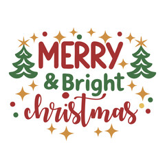 Merry & Bright Christmas (Red and Green)