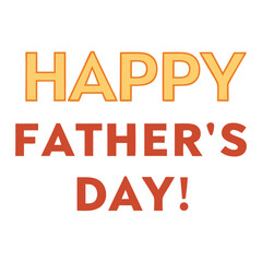 Bold colorful Happy Father's Day text design for greeting cards and social media posts