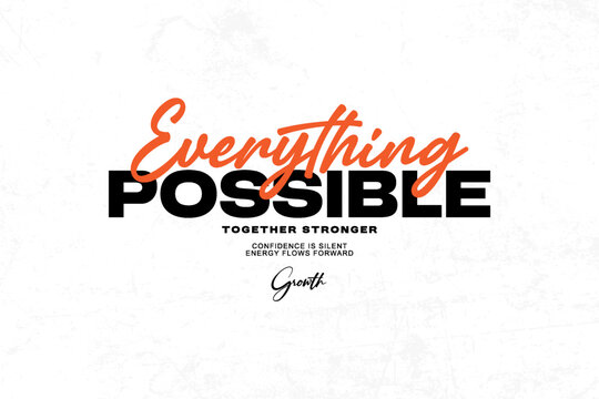 Naklejki Everything Possible Motivational Typography graphic tees design ideas printable templates