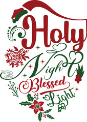 Obraz premium Holy Night Blessed Light Svg T- shirt Design