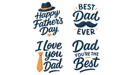 Father’s Day Typography Illustration – Happy Father’s Day, Best Dad Ever, I Love You Dad Lettering for Cards and Celebration Graphics