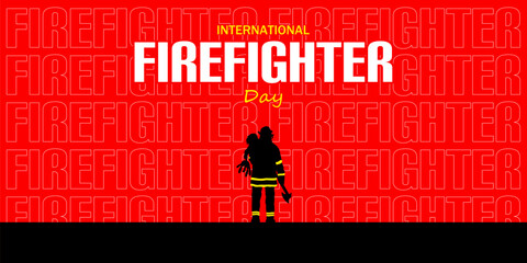 International Firefighter Day, featuring a firefighter silhouette and vibrant red background.