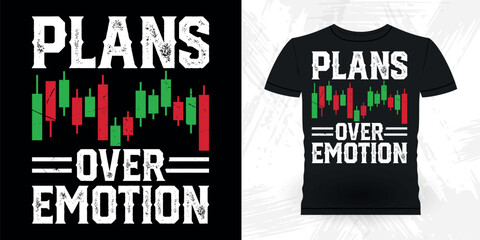 Plans Over Emotion Funny Trader Investor Trading T-shirt Design