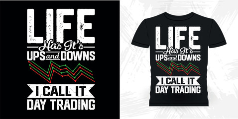 Funny Trader Investor Trading T-shirt Design 