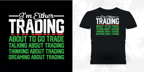 Trading Is My Cardio Funny Trader Investor Trading T-shirt Design 
