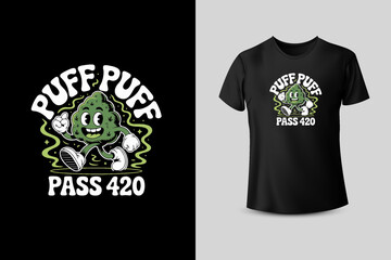 Puff Puff Pass 420 - Retro Weed For T-Shirt Design