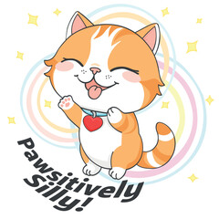 Funny chibi cat with heart collar and text Pawsitively Silly kawaii cartoon animal illustration