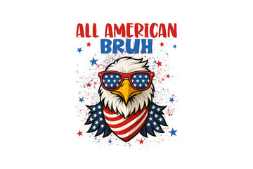 All American Bruh – Funny Patriotic Sunglasses Owl Cartoon 4Th of July Sublimation Design