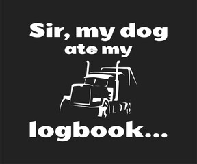 Sir my dog ate my logbook
