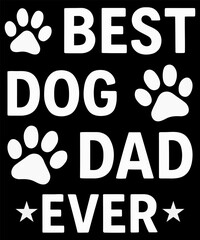 Best Dog Dad Ever Paw Print Graphic &ndash; Funny Pet Lover Father's Day T-Shirt Design