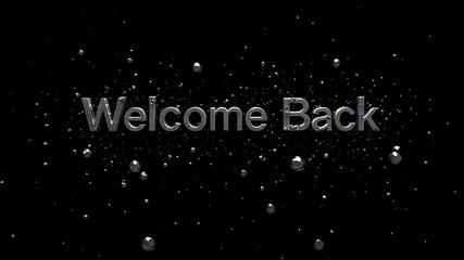 Sparkling Welcome Back animation ideal for intros outros presentations and social media engaging audiences with a dynamic metallic text effect