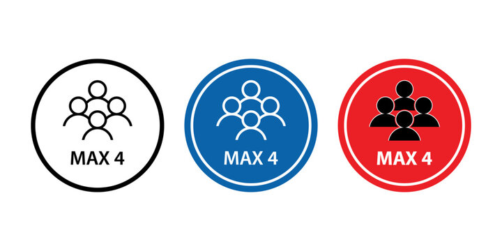 Max 4 people sign. People group icon set. Maximum 4 people symbol. People are not allowed more than four. Vector illustration