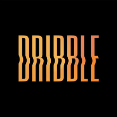 Vector text illustration for Dribble.