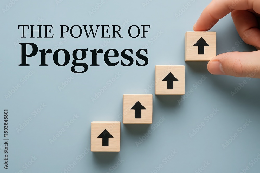 Poster the power of progress concept with wooden blocks and arrows on a blue background