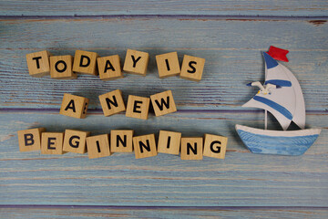 Today is a New Beginning motivational and inspiration quote