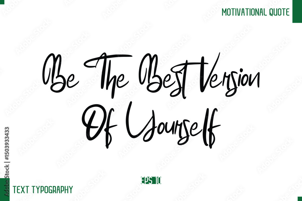 Fototapete be the best version of yourself stylish cursive text typography positive life quote caption