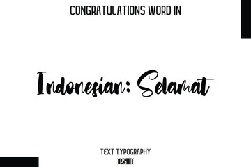 Indonesian Selamat   - Complimenti  -Congratulations Word Cursive Bold Typography Text Phrase