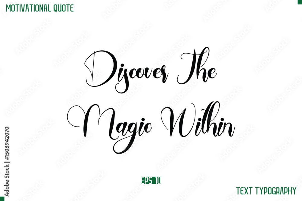 Fototapete discover the magic within cursive typescript text life motivational quote