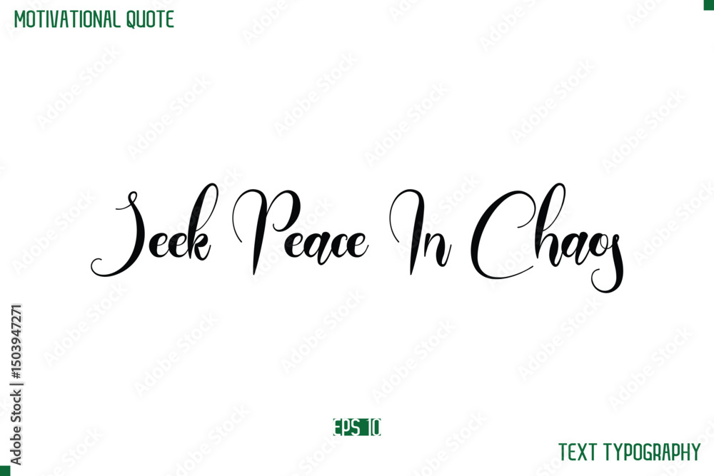 Fototapete seek peace in chaos cursive typescript text life motivational quote
