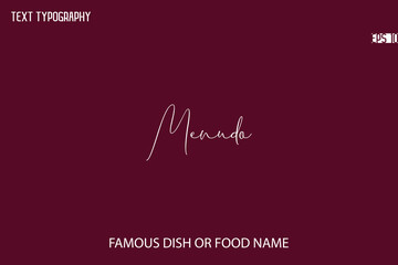 Cursive Typescript Text Name Of Famous Food Or Dish Menudo
